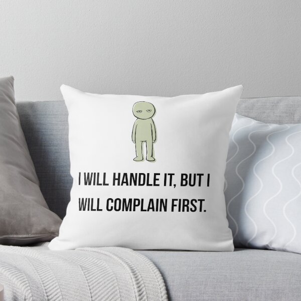 Item preview, ​I Will Handle It But I Will Complain First - Funny Introvert Doodle designed and sold by Specialdesign10.