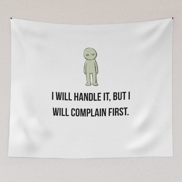 Item preview, ​I Will Handle It But I Will Complain First - Funny Introvert Doodle designed and sold by Specialdesign10.