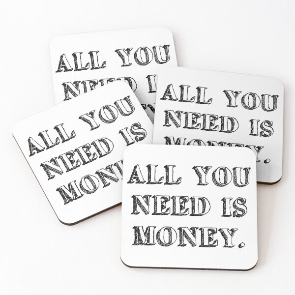 Item preview, all you need is money. love sign music sweet white designed and sold by Doctor Schtrudel.