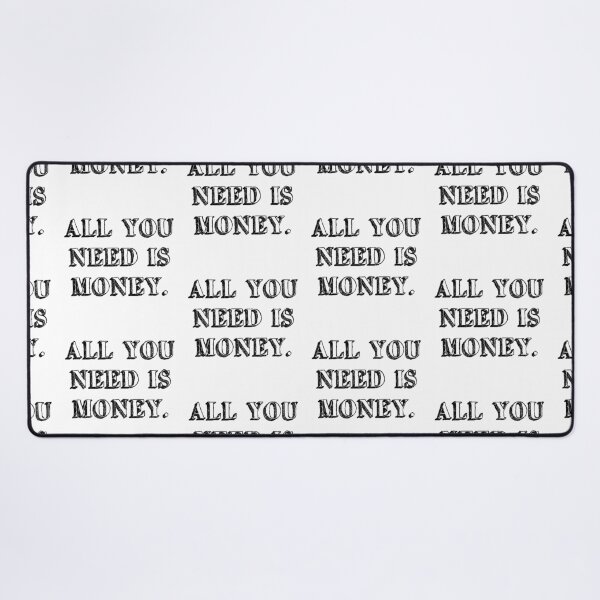 Item preview, all you need is money. love sign music sweet white designed and sold by Doctor Schtrudel.
