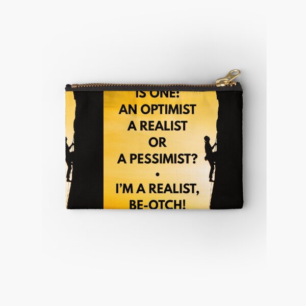 Item preview, IS ONE AN OPTIMIST, A REALIST OR A PESSIMIST? designed and sold by REALiTY WiTHiN.