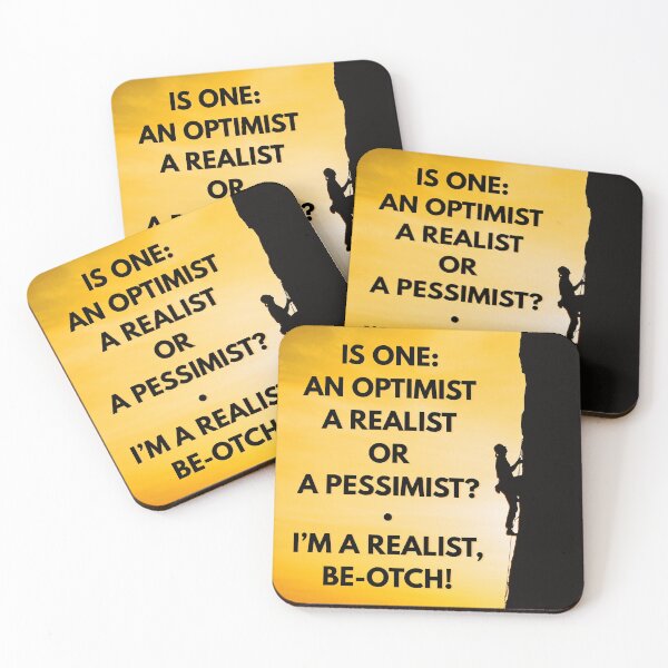 Item preview, IS ONE AN OPTIMIST, A REALIST OR A PESSIMIST? designed and sold by REALiTY WiTHiN.