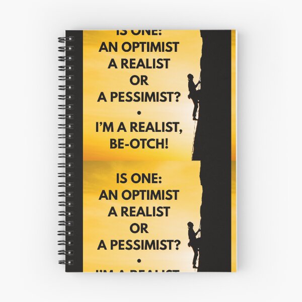 Item preview, IS ONE AN OPTIMIST, A REALIST OR A PESSIMIST? designed and sold by REALiTY WiTHiN.