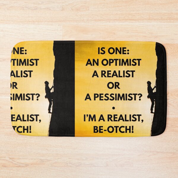 Item preview, IS ONE AN OPTIMIST, A REALIST OR A PESSIMIST? designed and sold by REALiTY WiTHiN.