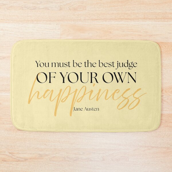 Item preview, Jane Austen Quote – Emma – "Judge of Your Own Happiness" designed and sold by cheekymare.