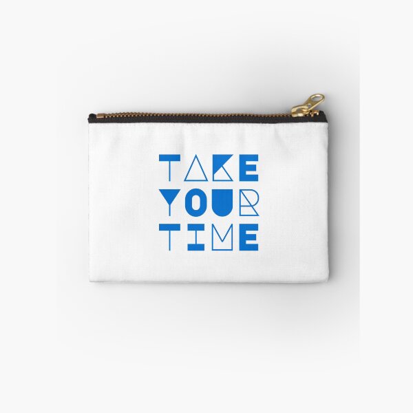Item preview, Take your time designed and sold by Schmebulock.
