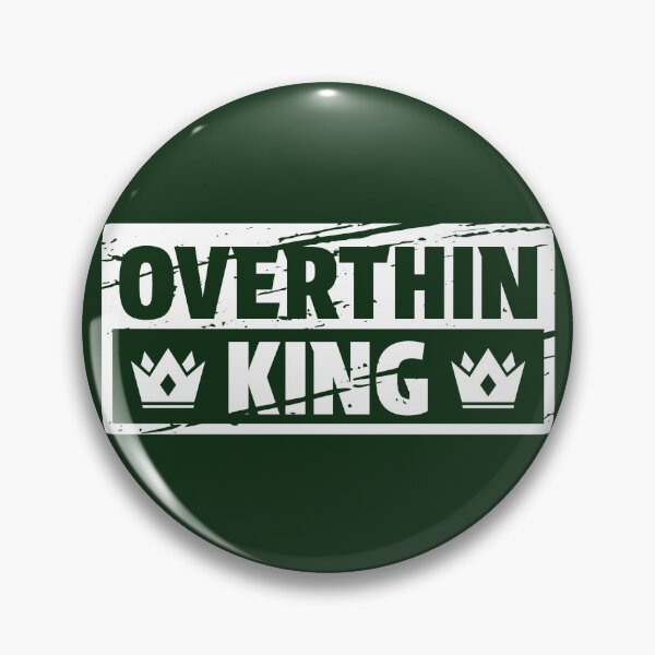 Item preview, OVERTHINKING KING – FUNNY OVERTHINKER GIFT designed and sold by Plant On Demand.