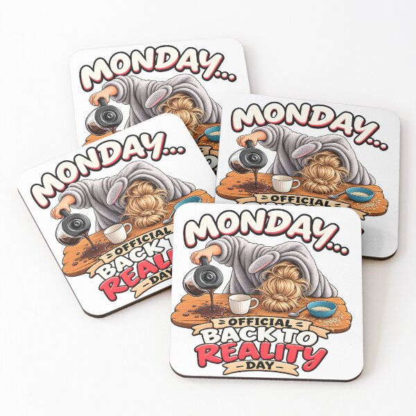 Item preview, Monday Official Back to Reality Day designed and sold by PRINTIONAL.