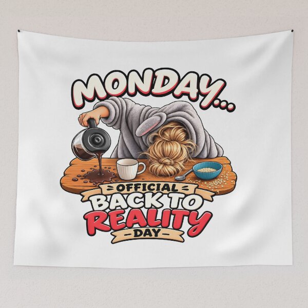 Item preview, Monday Official Back to Reality Day designed and sold by PRINTIONAL.