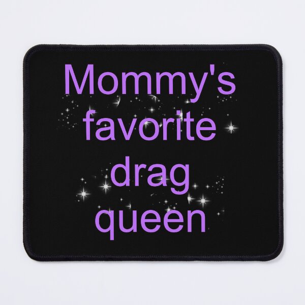 Item preview, Mommy's favorite drag queen - purple text designed and sold by AYTFA.