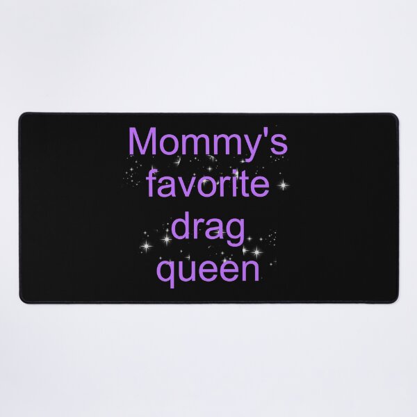 Item preview, Mommy's favorite drag queen - purple text designed and sold by AYTFA.