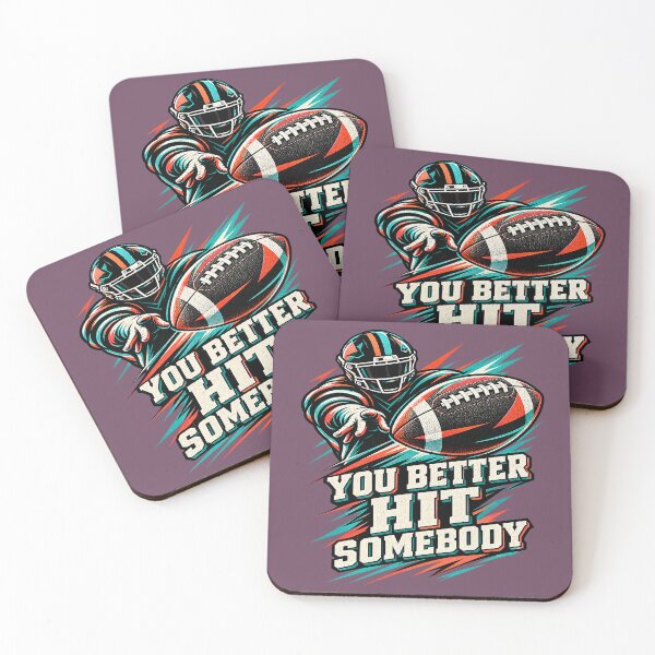 Item preview, You Better Hit Somebody American Football Player. designed and sold by Endless7Art.