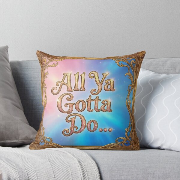 Item preview, All Ya Gotta Do Inspirational Gold Frame Typography Poster designed and sold by NotSoSubtleRosiePeas.