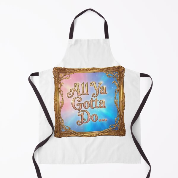 Item preview, All Ya Gotta Do Inspirational Gold Frame Typography Poster designed and sold by NotSoSubtleRosiePeas.
