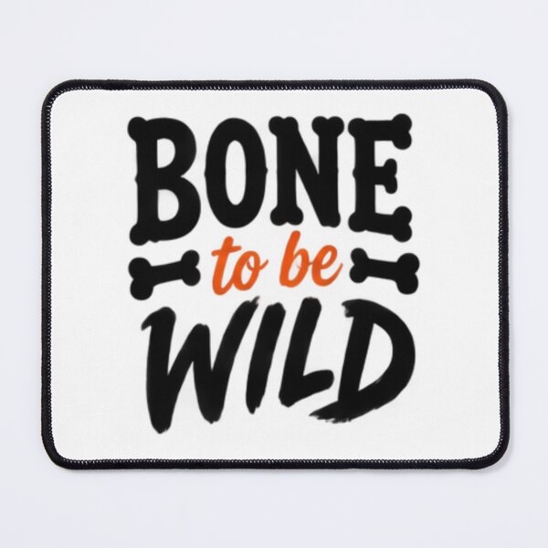 Item preview, Bone To Be Wild designed and sold by The-Strikes.