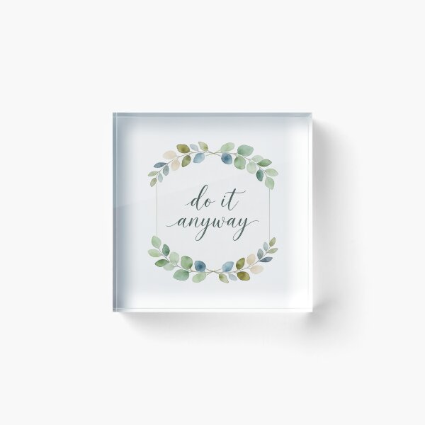 Item preview, Do It Anyway designed and sold by TheInkyLine.