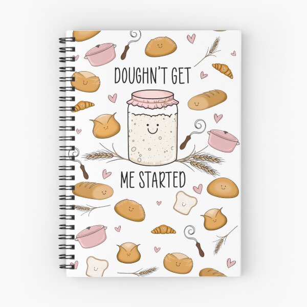 Item preview, Sourdough Doughn't Get Me Started (Long Vertical) designed and sold by Giannamo519.