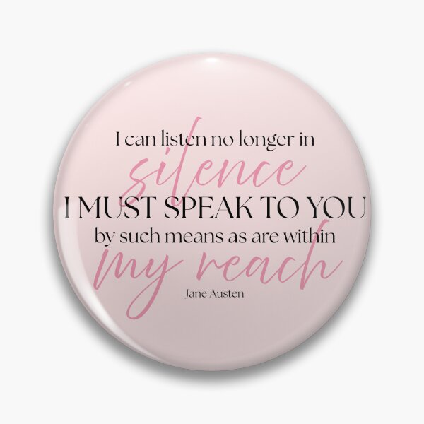 Item preview, Jane Austen Quote – Persuasion – "There is Nothing I Would Not Do" designed and sold by cheekymare.