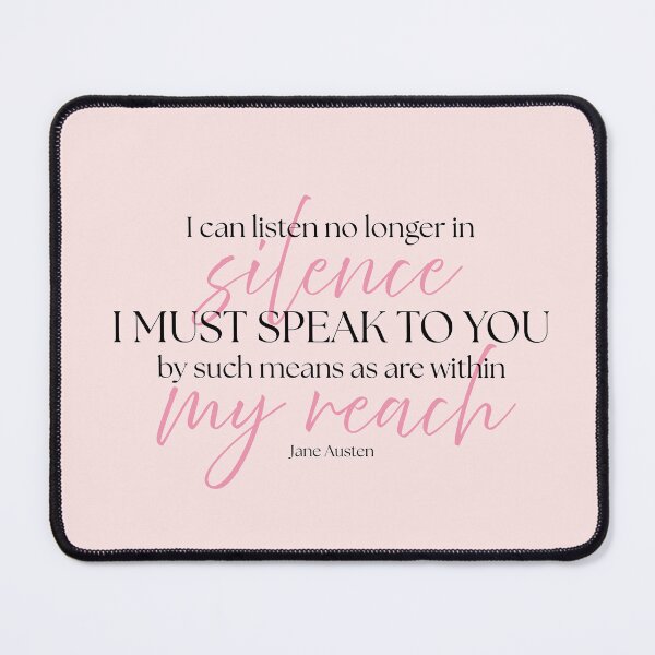 Item preview, Jane Austen Quote – Persuasion – "There is Nothing I Would Not Do" designed and sold by cheekymare.