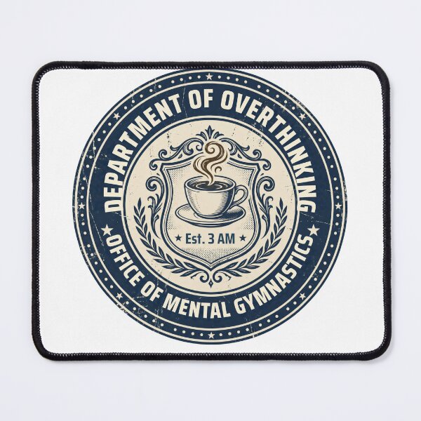 Item preview, Department of Overthinking Official Badge designed and sold by Anno Meister.