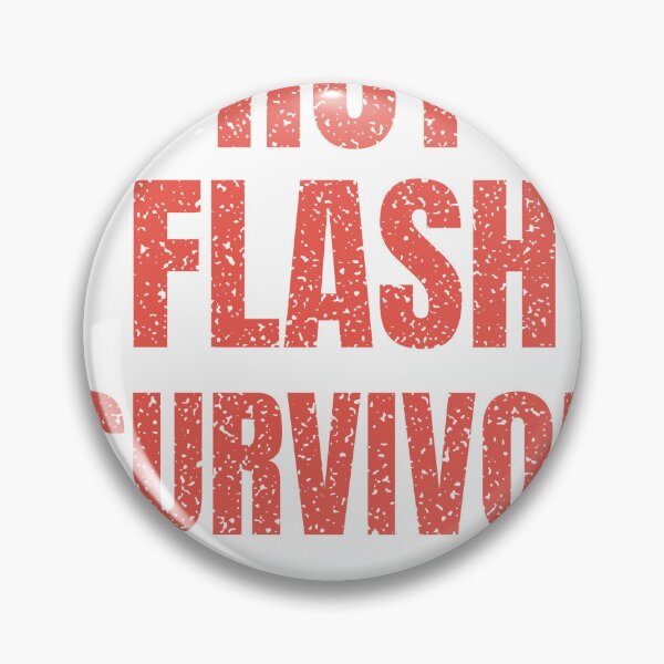 Item preview, Hot Flash Survivor designed and sold by RiotGrrlGoods.