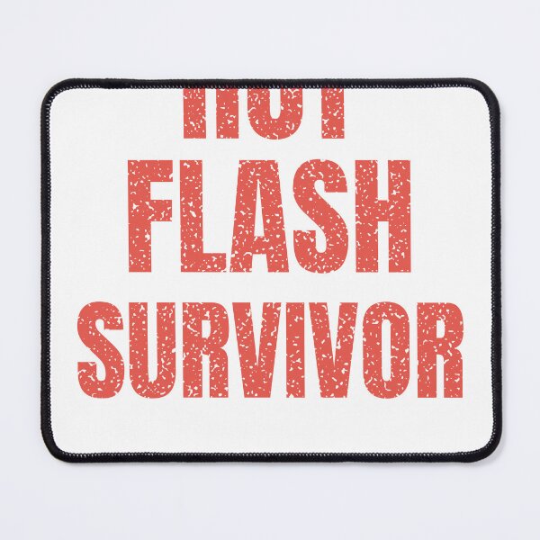 Item preview, Hot Flash Survivor designed and sold by RiotGrrlGoods.
