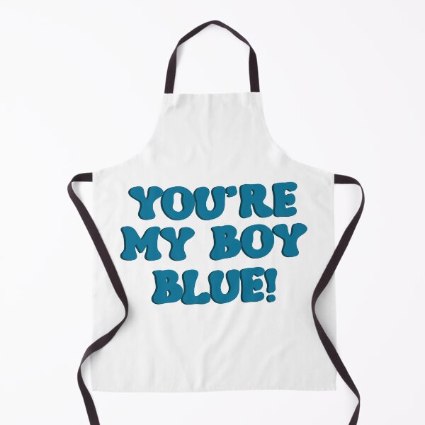 Item preview, your're my blue boy designed and sold by designing01Ar3.
