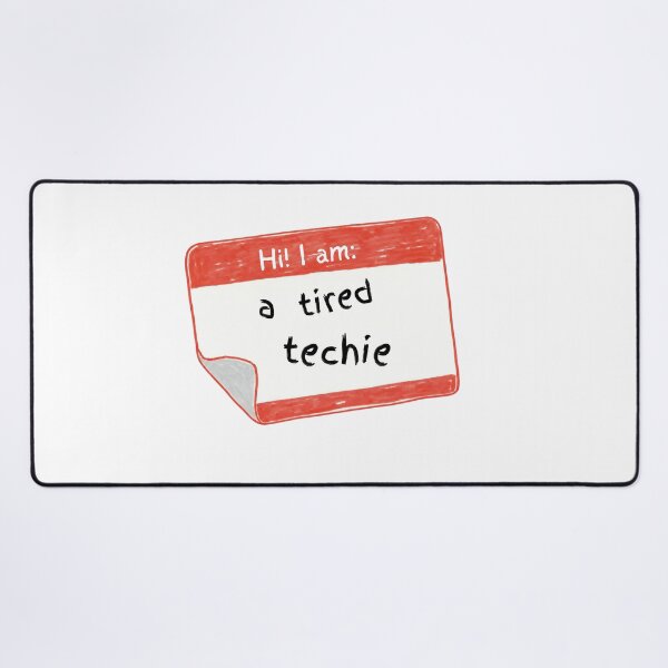 Item preview, Hello I'm A Tired Techie Theatre Name Tag designed and sold by katie-walker32.