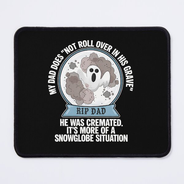Item preview, Ghost Rip Dad My Dad Does Not Roll Over In Her Grave She designed and sold by RealestInternet.