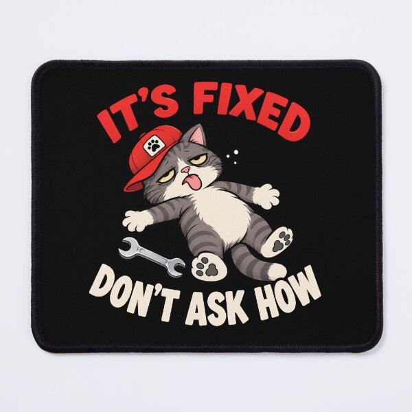 Item preview, ITs Fixed Don't ask How designed and sold by Konvero.