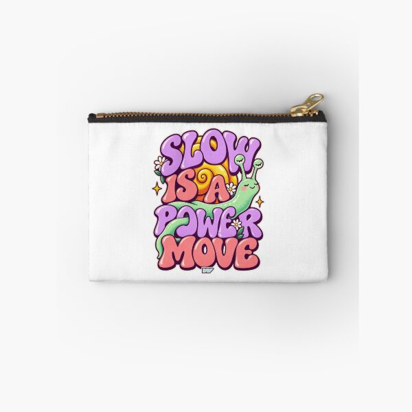 Item preview, Slow Is a Power Move designed and sold by eWproject.