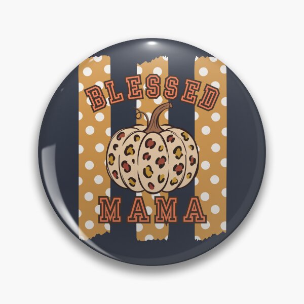Item preview, Blessed Mama, Mom Leopard Print Pumpkin, Polka Dot Stripe Pumpkins, Fall Season designed and sold by Forevermore.