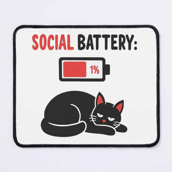 Item preview, Social Battery 1% tired black cat designed and sold by Prints by Mat.