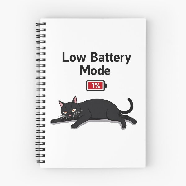 Item preview, Low Battery Mode cat running on empty designed and sold by Prints by Mat.