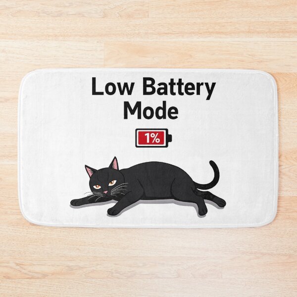 Item preview, Low Battery Mode cat running on empty designed and sold by Prints by Mat.