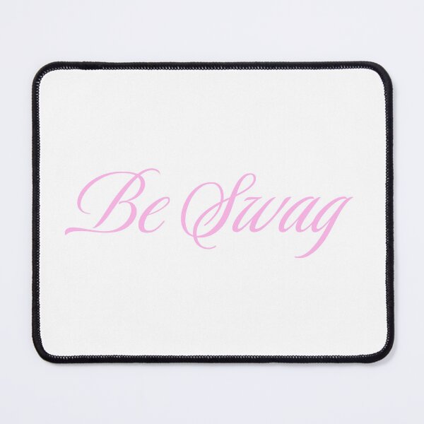Item preview, Be Swag designed and sold by Studio Sonder.