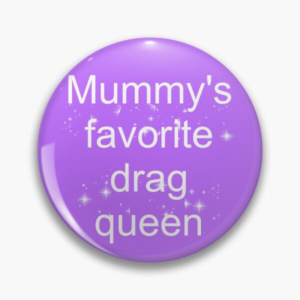 Item preview, Mummy's favorite drag queen in sparkly purple white designed and sold by AYTFA.