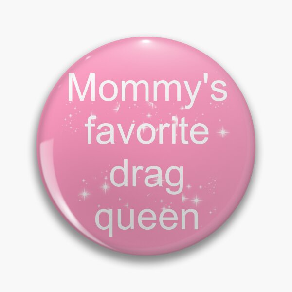 Item preview, Mommy's favorite drag queen - sparkly pink white designed and sold by AYTFA.
