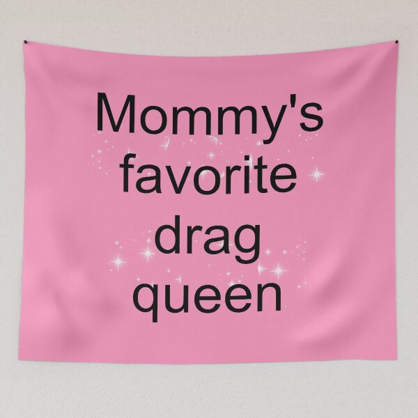Item preview, Copy of Mommy's favorite drag queen - sparkly pink black designed and sold by AYTFA.