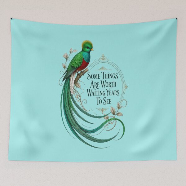 Item preview, Resplendent Quetzal - Some Things Are Worth Waiting Years To See designed and sold by Max Store.