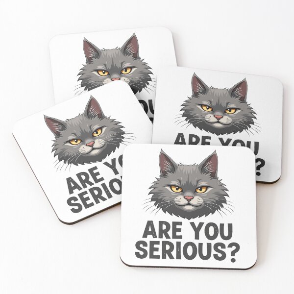 Item preview, Are You Serious grumpy fluffy cat designed and sold by Prints by Mat.