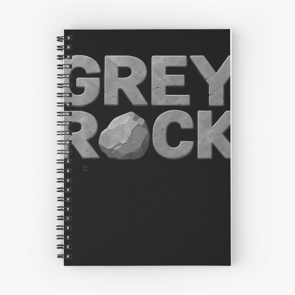 Item preview, Grey Rock Boring On Purpose Narcissist Humor designed and sold by Tomtomatos.