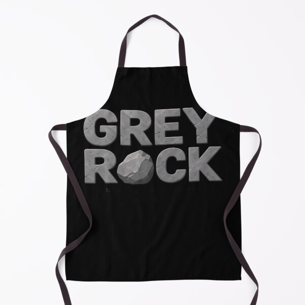 Item preview, Grey Rock Boring On Purpose Narcissist Humor designed and sold by Tomtomatos.