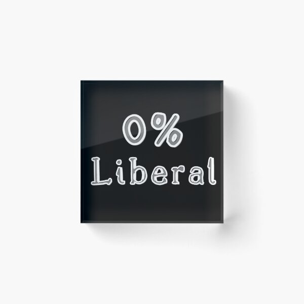 Item preview, Conservative political graphic 0% Liberal designed and sold by Flyguy Designs.