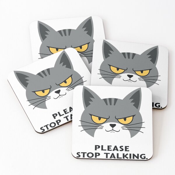 Item preview, Please Stop Talking annoyed grey cat designed and sold by Prints by Mat.