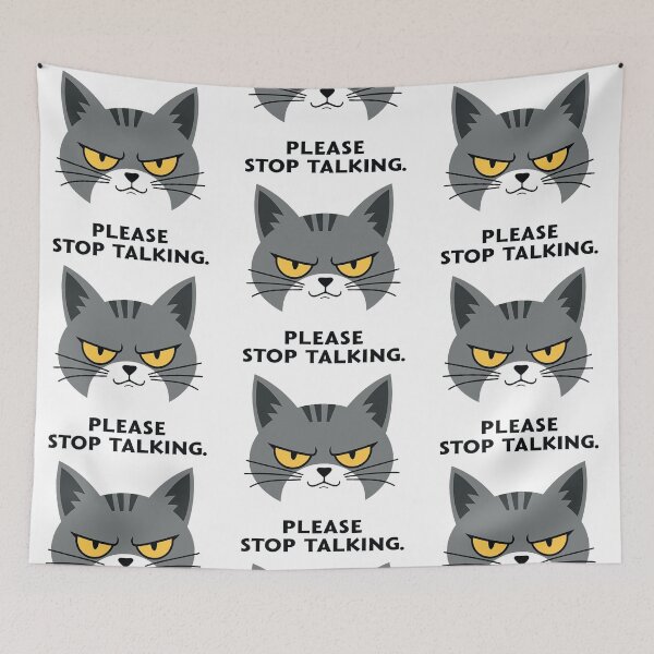 Item preview, Please Stop Talking annoyed grey cat designed and sold by Prints by Mat.