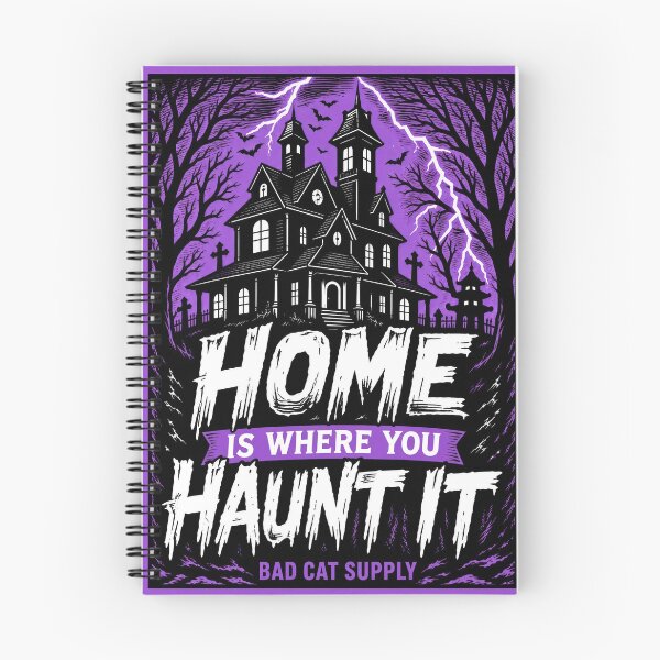 Item preview,  Home Is Where You Haunt It Halloween designed and sold by BadCatSupply.