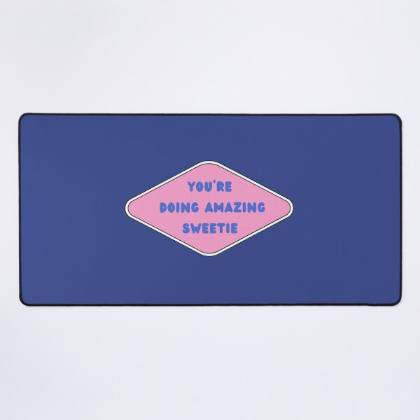 Item preview, You Are Doing Amazing Sweetie designed and sold by PixellaneArt.