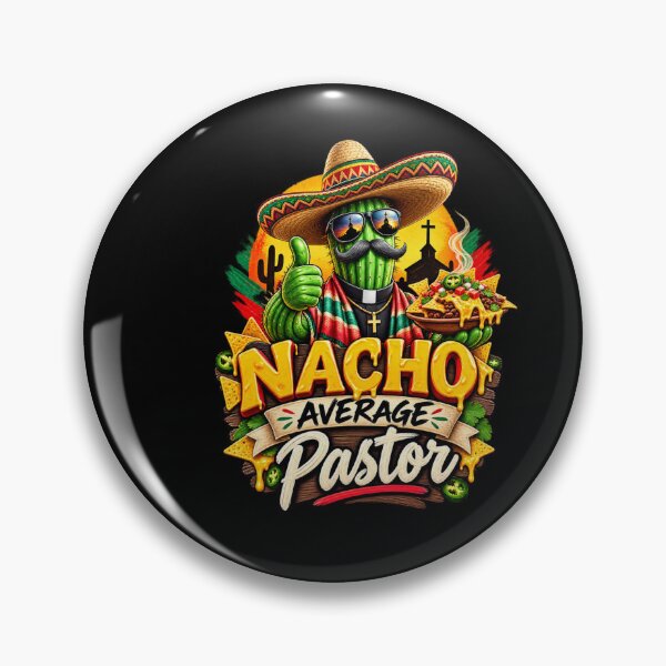 Item preview, Nacho Average Pastor Funny Clergy Gift Minister Appreciation Cinco De Mayo designed and sold by TeeVibesshop.
