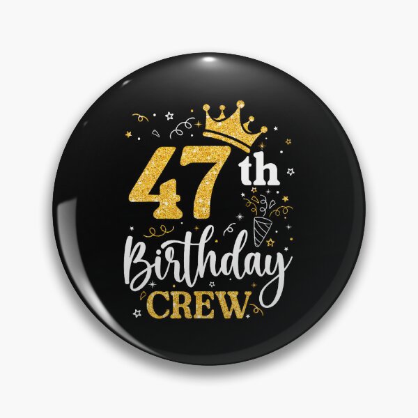 Item preview, 47 Years Old Birthday Party Group Family 47Th Birthday Crew designed and sold by PAROSSA.
